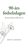 Cover: 90-&aring;rs f&oslash;dselsdagen - BoD - Books on Demand