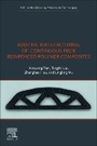 Cover: Additive Manufacturing of Continuous Fiber Reinforced Polymer Composites - Elsevier