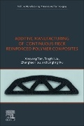 Cover: Additive Manufacturing of Continuous Fiber Reinforced Polymer Composites - Elsevier