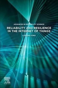 Enlarge image Cover: Reliability and Resilience in the Internet of Things - Elsevier