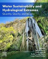 Enlarge image Cover: Water Sustainability and Hydrological Extremes - Elsevier
