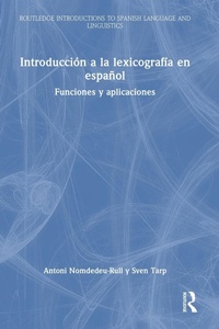 Abbildung von: Introduccion a la lexicografia en espanol - Routledge