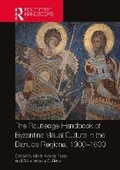Cover: The Routledge Handbook of Byzantine Visual Culture in the Danube Regions, 1300-1600 - Routledge