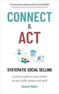 Cover: Connect & Act - Systematic Social Selling - Connect & Act Media