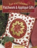 Cover: Fun & Fabulous Patchwork & Applique Gifts - David & Charles