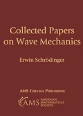 Cover: Collected Papers on Wave Mechanics - American Mathematical Society
