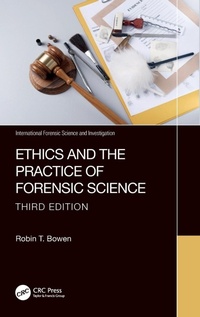 Abbildung von: Ethics and the Practice of Forensic Science - CRC Press