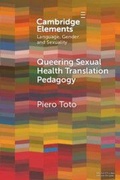 Cover: Queering Sexual Health Translation Pedagogy - Cambridge University Press