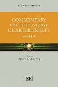Abbildung von: Commentary on the Energy Charter Treaty - Edward Elgar Publishing