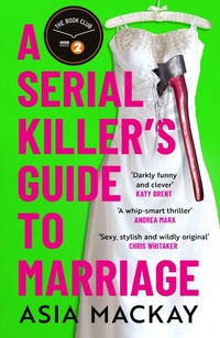 Abbildung von: A Serial Killer's Guide to Marriage - Wildfire