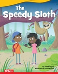 Cover: The Speedy Sloth - Teacher Created Materials, Inc