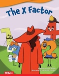 Cover: The X Factor - Teacher Created Materials, Inc