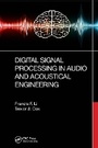 Cover: Digital Signal Processing in Audio and Acoustical Engineering - CRC Press