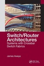 Cover: Switch/Router Architectures - CRC Press