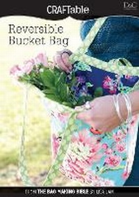 Enlarge image Cover: Reversible Bucket Bag Sewing Pattern - David & Charles