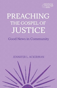Enlarge image Cover: Preaching the Gospel of Justice - Fortress Press
