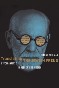 Enlarge image Cover: Translating the Jewish Freud - Stanford University Press
