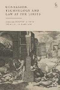 Enlarge image Cover: Contagion, Technology, and Law at the Limits - Hart Publishing