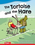 Cover: The Tortoise and Hare - Teacher Created Materials, Inc