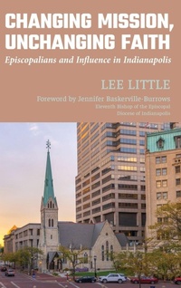 Enlarge image Cover: Changing Mission, Unchanging Faith - Church Publishing Inc