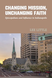Enlarge image Cover: Changing Mission, Unchanging Faith - Church Publishing Inc