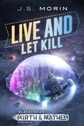 Cover: Live and Let Kill (Black Ocean: Mirth & Mayhem, #9) - Magical Scrivener Press