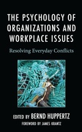 Cover: The Psychology of Organizations and Workplace Issues - Lexington Books