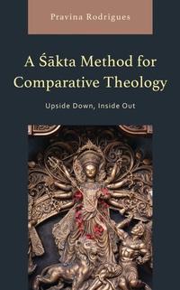 Enlarge image Cover: A Sakta Method for Comparative Theology - Lexington Books