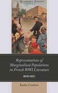 Cover: Representations of Marginalized Populations in French WWI Literature - Lexington Books