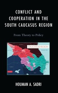 Cover: Conflict and Cooperation in the South Caucasus Region - Lexington Books