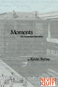 Cover: Moments - Never Stop Never Quit