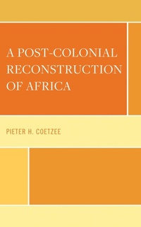 Abbildung von: A Post-Colonial Reconstruction of Africa - Bloomsbury eBooks US