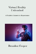 Cover: Virtual Reality Unleashed - BookVAULT Publishing