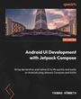 Cover: Android UI Development with Jetpack Compose - Packt Publishing