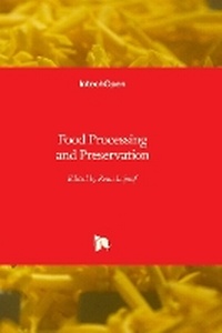 Enlarge image Cover: Food Processing and Preservation - IntechOpen