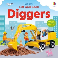 Enlarge image Cover: Lift and Look Diggers - Usborne Publishing Ltd