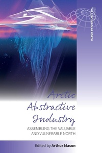 Abbildung von: Arctic Abstractive Industry - Berghahn Books