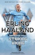 Cover: Erling Haaland - Pitch Publishing Ltd