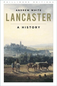 Enlarge image Cover: Lancaster - Phillimore & Co Ltd