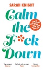 Cover: Calm the F**k Down - Quercus Publishing