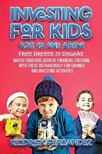 Abbildung von: Investing for Kids Age 13 and Above - Abiprod