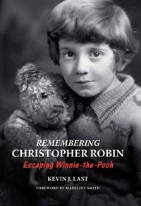Enlarge image Cover: Remembering Christopher Robin - Unicorn