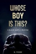 Cover: Whose Boy Is This? - Leaf Stone Publishing
