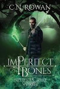Enlarge image Cover: imPerfect Bones - Main Rock Publishing