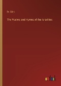 Cover: The Psalms and Hymns of the Israelites - Outlook Verlag