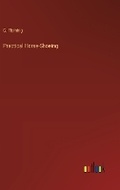 Cover: Practical Horse-Shoeing - Outlook Verlag