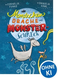 Enlarge image Cover: Mondscheindrache und Monsterschreck - Loewe