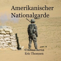 Abbildung von: Amerikanische Nationalgarde - Books on Demand