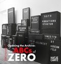 Cover: Opening the Archive: The ABCs of ZERO - Hatje Cantz Verlag