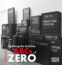 Abbildung von: Opening the Archive: The ABCs of ZERO - Hatje Cantz Verlag